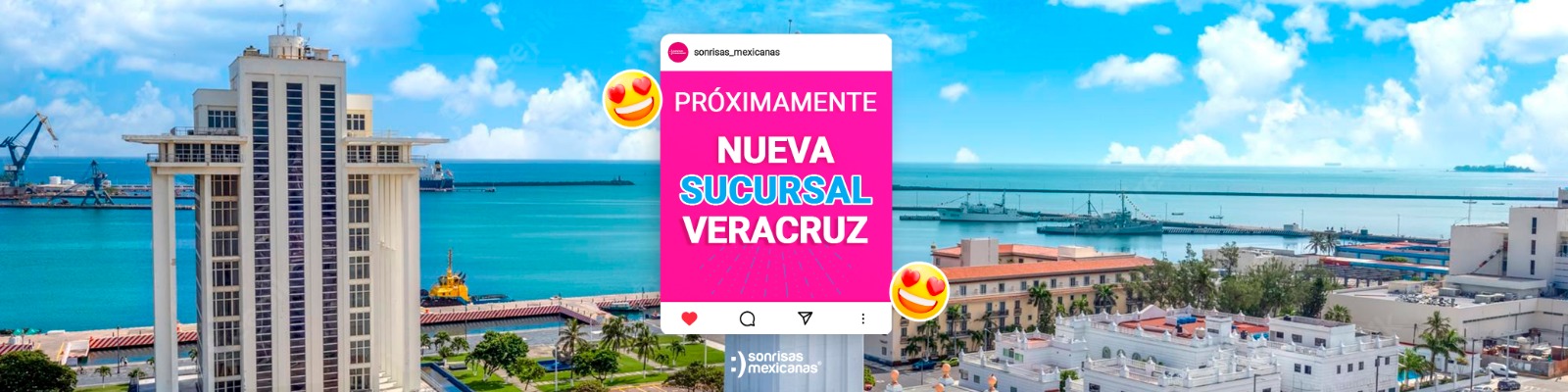 Sucursal Sonrisas Mexicanas en Veracruz