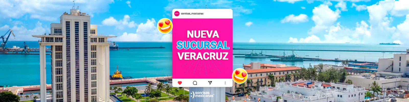 Sucursal Sonrisas Mexicanas en Veracruz
