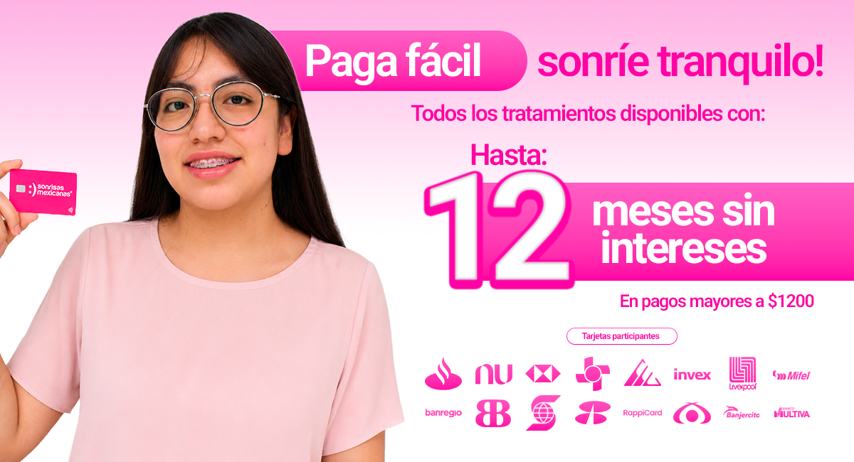 Meses sin intereses en sonrisas mexicanas